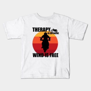 Therapy is expensive wind is free Kids T-Shirt